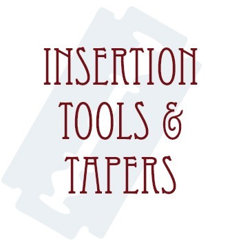 Insertion Tools and Tapers