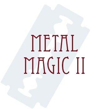 Metal Magic II