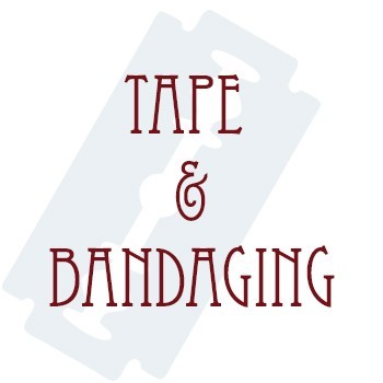 Tape and Bandaging