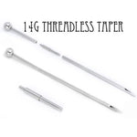 14g Threadless Taper for Internally Threaded Body Jewelry