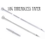 18g Threadless Taper for Internally Threaded Body Jewelry