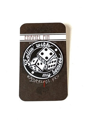 Razorblade Enamel Pin - Rollin With My Homies