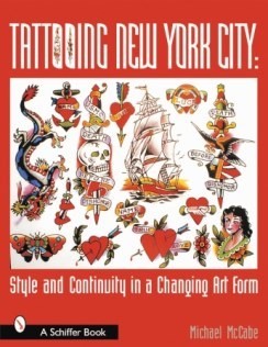Tattooing New York City: Style and Continuity in a Changing Art Form