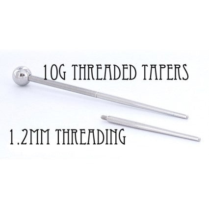 1" Threaded Taper - 10g with 1.2mm Internal Threading