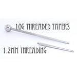 1" Threaded Taper - 10g with 1.2mm Internal Threading