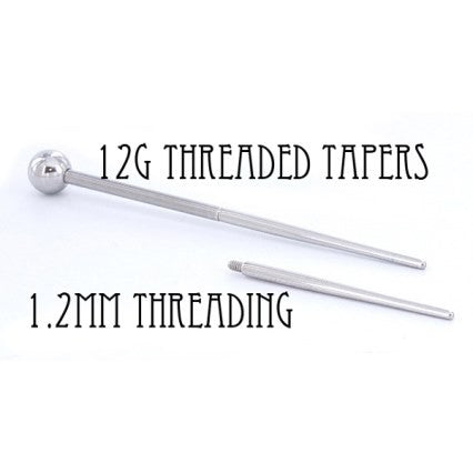 1" Threaded Taper - 12g with 1.2mm Internal Threading